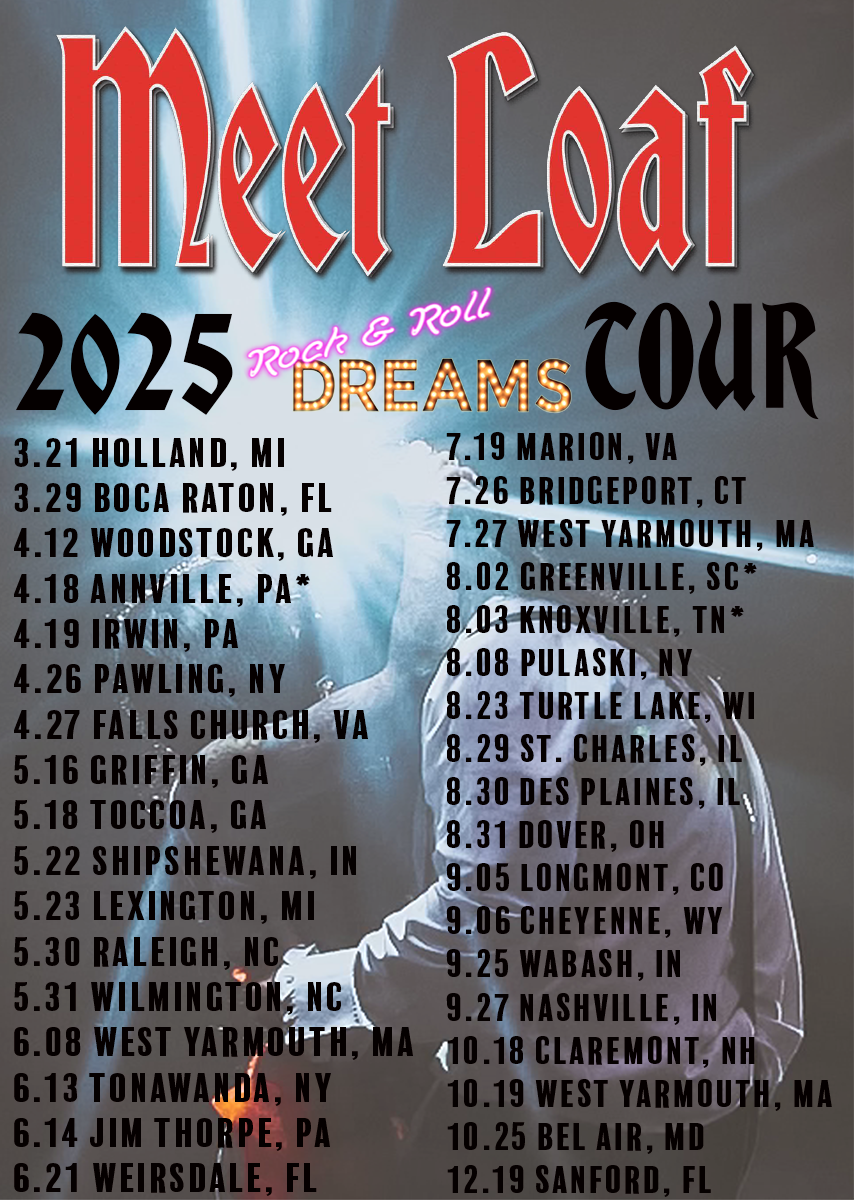 Meet Loaf 2025 Tour Admat Jan 9 update